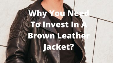 Photo of Why You Need To Invest In A Brown Leather Jacket?