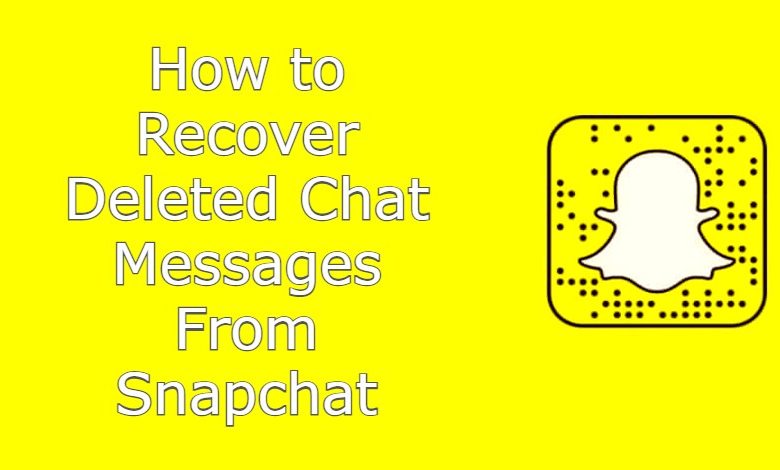 recover deleted Snapchat messages