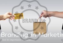 Photo of What Is The Importance Of Branding In Marketing?