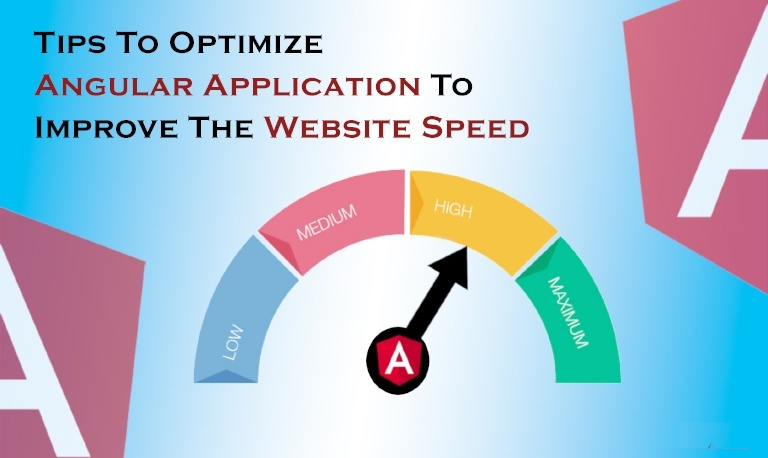 Photo of Tips to Optimize Angular Application that Increases Website Speed