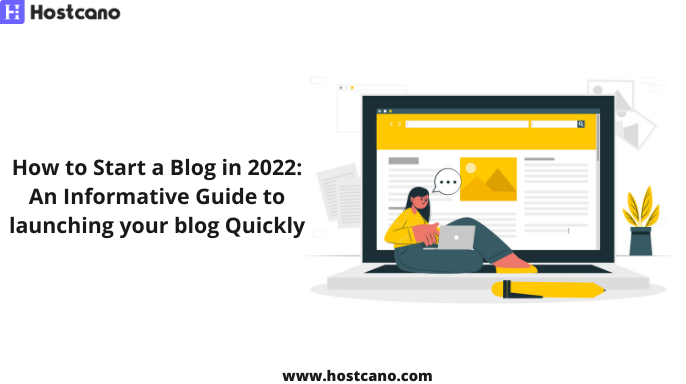 Photo of How to Start a Blog in 2022: A Step-by-Step Guide
