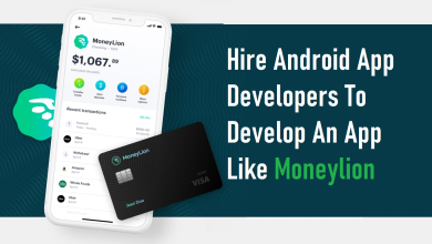 Photo of Hire Android App Developers To Develop An App Like Moneylion