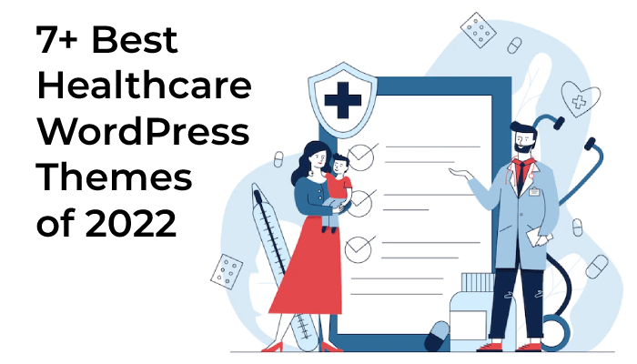Photo of 7+ Best Healthcare WordPress Themes of 2022 