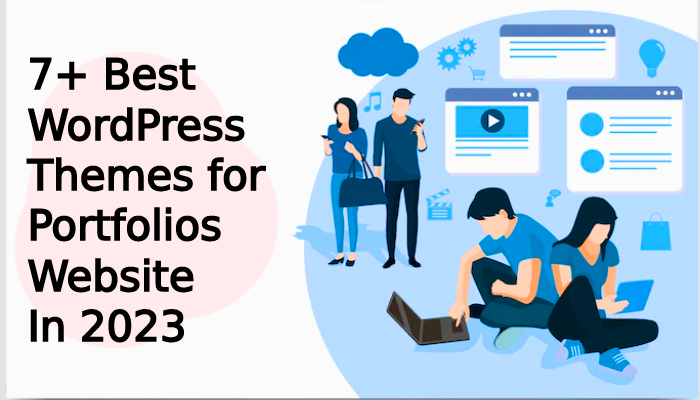 Photo of 7+ Best WordPress Themes For Portfolios Websites 2023
