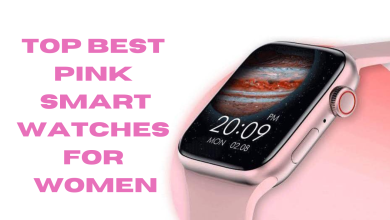 Photo of Top Best Pink Smart Watches for Women